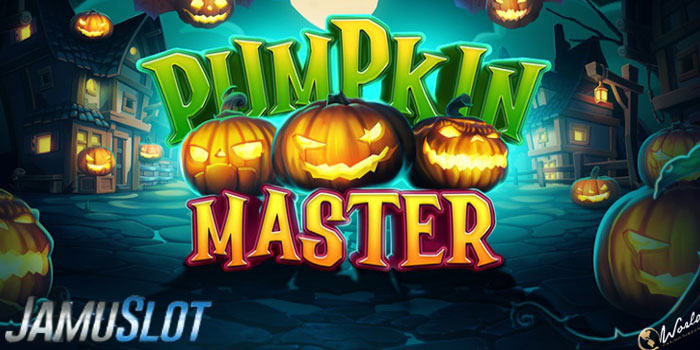 Raih Jackpot Besar Dengan Mudah Slot Pumpkin Master Di Situs JAMUSLOT