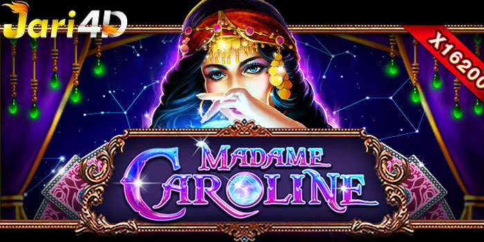 JARI4D - Raih Kemenangan Besar Bermain Slot Madame Caroline 