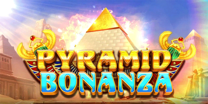 Pyramid Bonanza: Panduan Memahami Fitur, Simbol, dan Gameplay